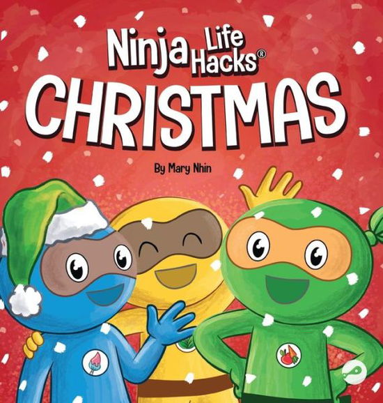 Cover for Mary Nhin · Ninja Life Hacks Christmas (Book) (2022)