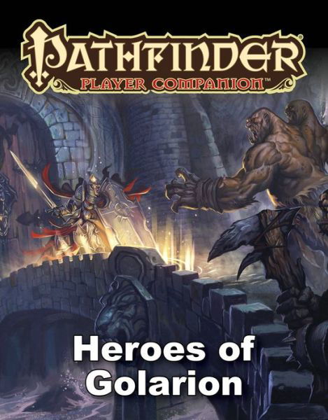 Cover for Paizo Staff · Pathfinder Player Companion: Heroes of Golarion (Paperback Bog) (2019)