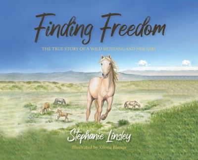 Cover for Linsley Stephanie Linsley · Finding Freedom (Hardcover Book) (2021)