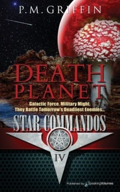 Cover for P M Griffin · Death Planet - Star Commandos (Pocketbok) (2021)