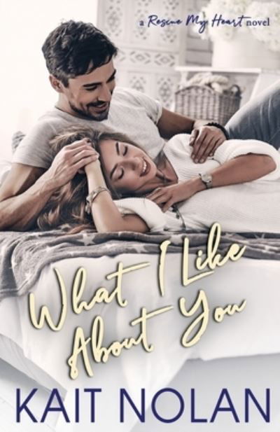 Cover for Kait Nolan · What I Like About You (Paperback Book) (2021)