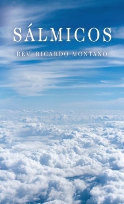 Cover for Rev. Ricardo Montano · Sálmicos (Bog) (2022)