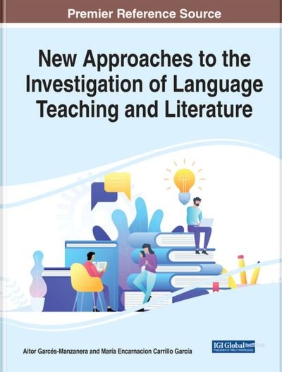 Cover for Aitor Garces-Manzanera · New Approaches to the Investigation of Language Teaching and Literature (Buch) (2023)