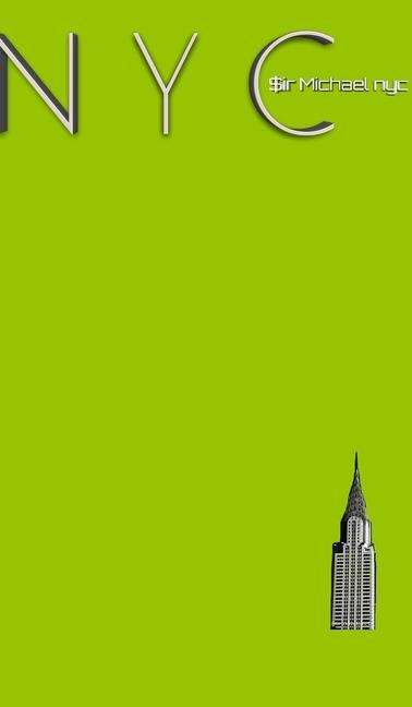 NYC Chrysler building chartruce grid style page notepad Michael Limited edition: NYC Chrysler building chartruce grid style page notepad Michael - Sir Michael Huhn - Books - Blurb - 9781714804207 - May 6, 2020