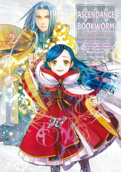 Cover for Miya Kazuki · Ascendance of a Bookworm: Part 4 Volume 9 - Ascendance of a Bookworm (light novel) (Paperback Bog) (2023)