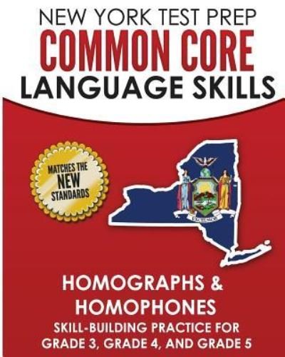 Cover for N Hawas · New York Test Prep Common Core Language Skills Homographs &amp; Homophones (Paperback Bog) (2018)