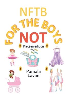 Cover for Pamala Lavan · Not for the Boys: Preteen Edition (Hardcover Book) (2019)