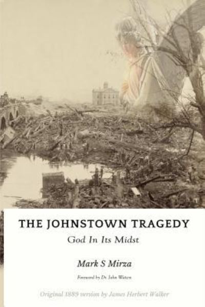 Cover for Mark S Mirza · The Johnstown Tragedy (Paperback Book) (2019)