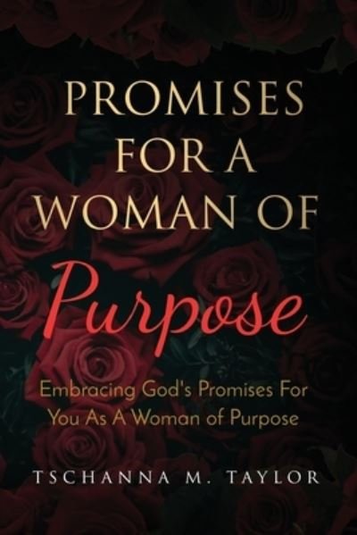 Cover for Tschanna Taylor · Promises for a Woman of Purpose (Paperback Bog) (2019)