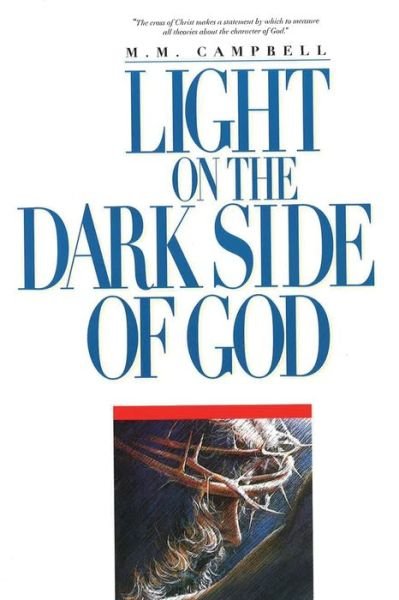 Cover for M M Campbell · Light On the Dark Side of God (Paperback Book) (2018)