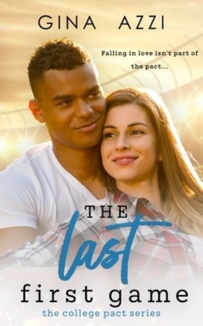 Cover for Gina Azzi · The Last First Game (Paperback Book) (2019)