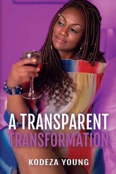 Cover for Kodeza Young · A Transparent Transformation (Paperback Bog) (2020)