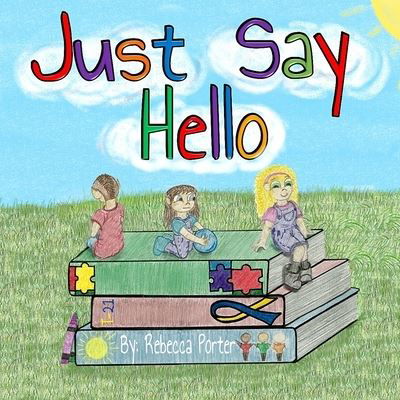 Cover for Rebecca Porter · Just Say Hello (Paperback Book) (2020)