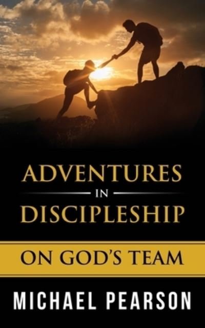 Cover for Michael Pearson · Adventures In Discipleship (Paperback Book) (2020)