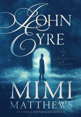 Cover for Mimi Matthews · John Eyre (Hardcover Book) (2020)