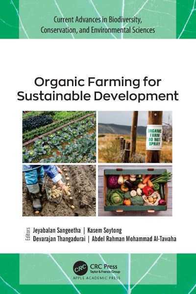 Cover for Jeyabalan Sangeetha · Organic Farming for Sustainable Development - Current Advances in Biodiversity, Conservation, and Environmental Sciences (Hardcover Book) (2022)