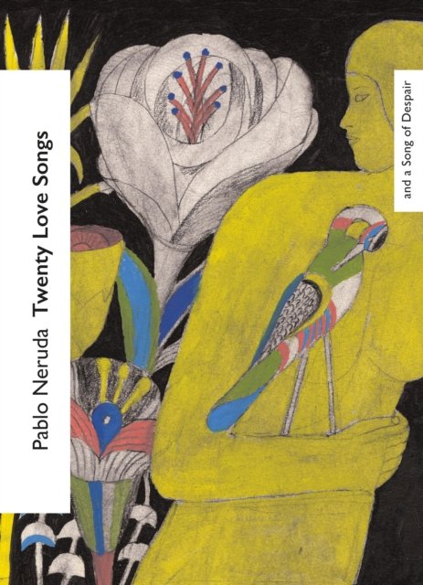 Cover for Pablo Neruda · Twenty Love Poems and a Song of Despair - Vintage Classics Love Poems (Paperback Bog) (2023)