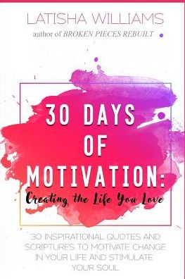 Cover for Latisha Williams · 30 Days of Motivation (Paperback Book) (2018)