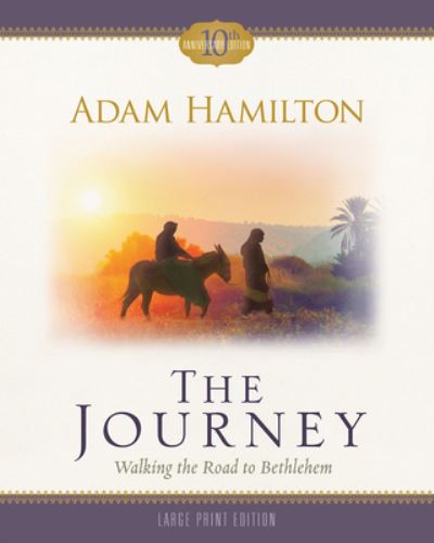 Cover for Adam Hamilton · The Journey Large Print (Paperback Book) [The Journey - edition] (2021)