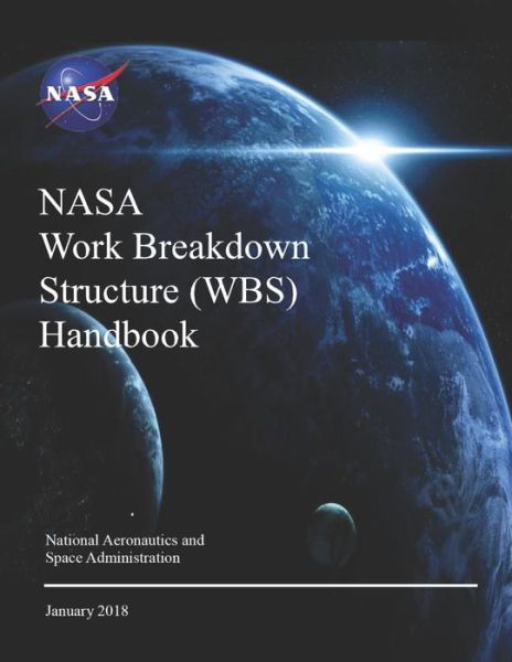 Cover for Nasa · NASA Work Breakdown Structure  Handbook (Paperback Book) (2019)