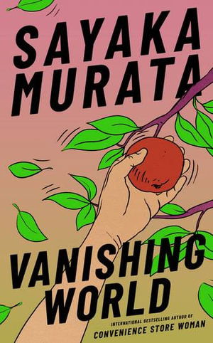 Cover for Sayaka Murata · Vanishing World (Paperback Book) (2025)