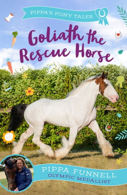 Cover for Pippa Funnell · Goliath the Rescue Horse - Pippa's Pony Tales (Paperback Book) (2024)