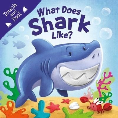 Cover for IglooBooks · What Does Shark Like? (Bog) (2023)