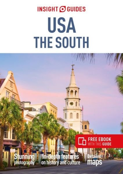 Cover for Insight Guides · Insight Guides USA The South (Travel Guide with Free eBook) - Insight Guides Main Series (Taschenbuch) [3 Revised edition] (2022)