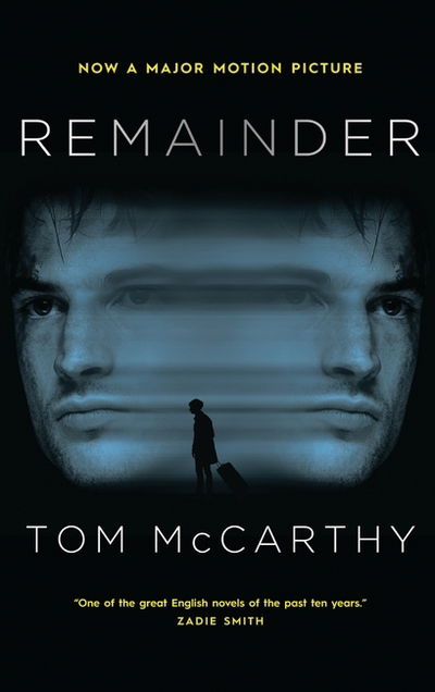 Remainder - Tom McCarthy - Livros - Alma Books Ltd - 9781846884207 - 2 de junho de 2016