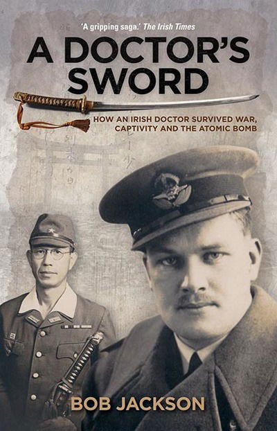 A Doctor's Sword - Bob Jackson - Books - Gill - 9781848893207 - May 28, 2017