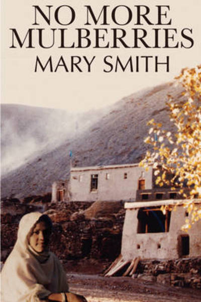 Cover for Mary Smith · No More Mulberries (Paperback Book) (2009)