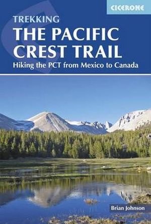 Cover for Brian Johnson · The Pacific Crest Trail: Hiking the PCT from Mexico to Canada (Paperback Bog) [2 Revised edition] (2022)