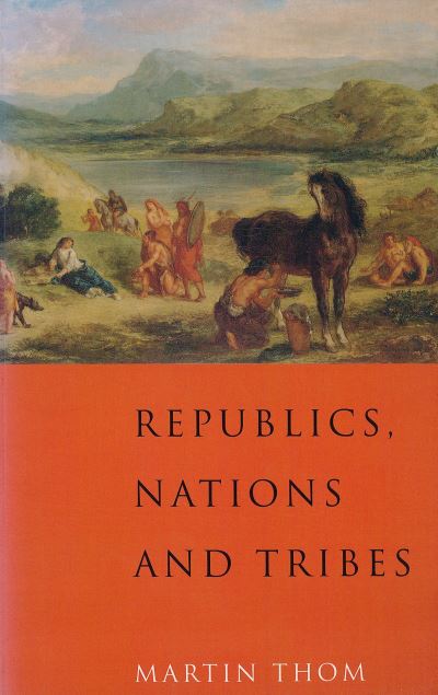 Cover for Martin Thom · Republics, Nations and Tribes (Paperback Book) (1995)