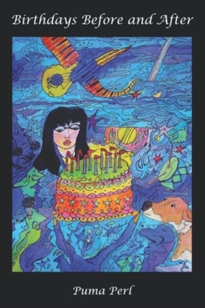 Birthdays Before and After - Puma Perl - Books - Beyond Baroque Books - 9781892184207 - October 1, 2019