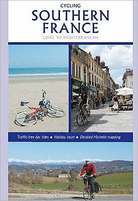 Cover for Richard Peace · Cycling Southern France - Loire to Mediterranean (Paperback Book) (2008)