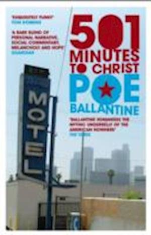 Cover for Poe Ballantine · 501 Minutes to Christ (Pocketbok) (2010)
