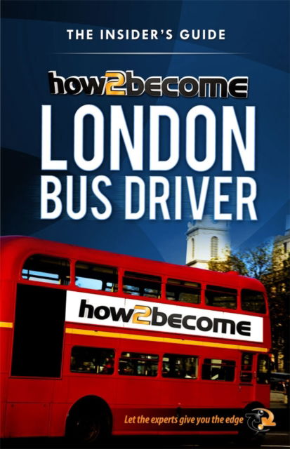 Cover for Richard Mcmunn · How2become a London Bus Driver (Paperback Book) (2012)