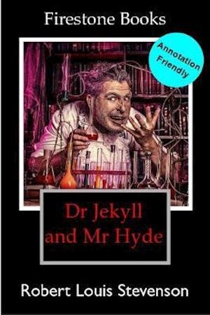 Cover for Robert Louis Stevenson · Dr Jekyll and Mr Hyde: Annotation-Friendly Edition (Paperback Book) (2018)