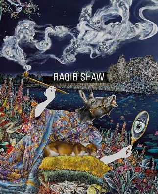 Cover for Patrick Elliott · Raqib Shaw: Reinventing the Old Masters (Paperback Book) (2018)