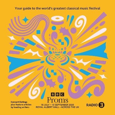 Cover for BBC Proms Publications · BBC Proms 2025 - BBC Proms Guides (Paperback Book) (2025)