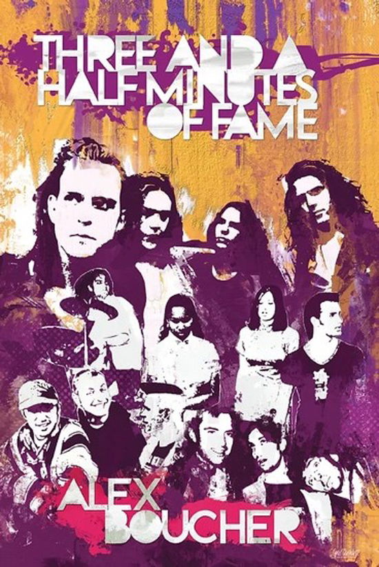 Cover for Alex Boucher · Three and a Half Minutes of Fame (Book) (2025)