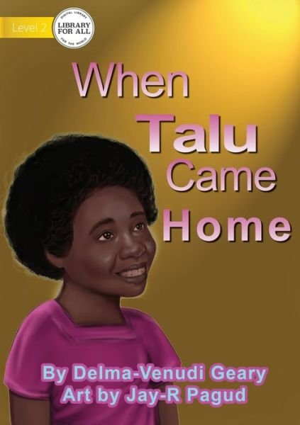Cover for Delma Venudi-Geary · When Talu Came Home (Bok) (2021)