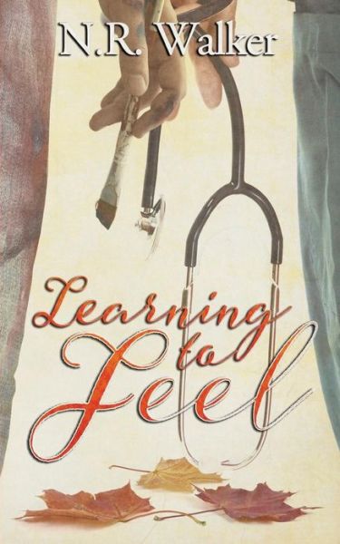 Cover for N R Walker · Learning to Feel (Paperback Bog) (2018)