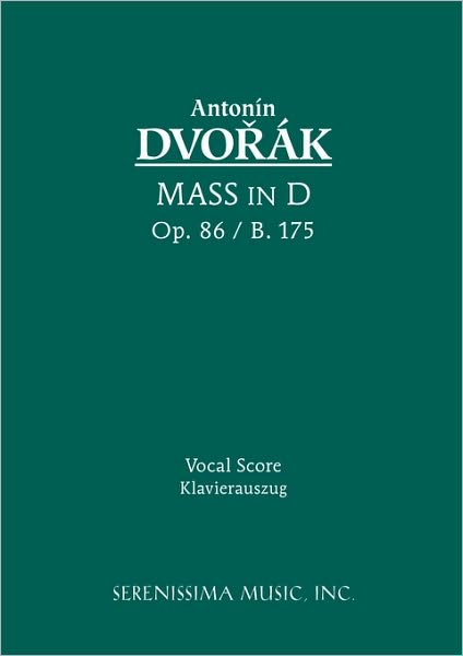 Cover for Antonin Dvorak · Mass in D, Op.86: Vocal score (Paperback Book) [Tours edition] (2005)