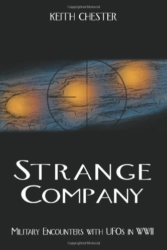 Cover for Keith Chester · Strange Company: Military Encounters with Ufos in World War II (Taschenbuch) [1st edition] (2007)