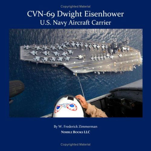 Cover for W Frederick Zimmerman · Cvn-69 Dwight D. Eisenhower: U.S. Navy Aircraft Carrier - Cool Ships (Paperback Book) (2008)