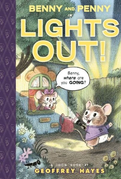 Cover for Geoffrey Hayes · Benny And Penny In Lights Out! (Hardcover Book) (2012)