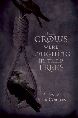 Cover for Peter Conners · The Crows Were Laughing in Their Trees (Pocketbok) (2011)