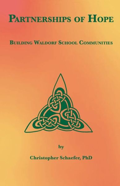 Cover for Christopher Schaefer · Partnerships of Hope: Building Waldorf School Communities (Paperback Book) (2012)