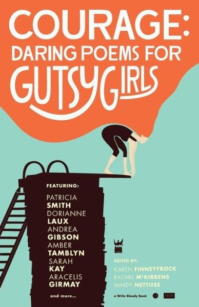 Cover for Karen Finneyfrock · Courage: Daring Poems for Gutsy Girls (Pocketbok) (2014)